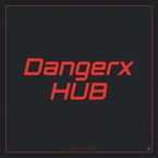 DangerxHub
