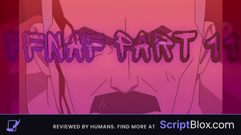 FNAF COOP PART 1 SCRIPT BY OMNIMAN