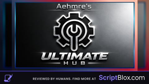 | Aehmre's Ultimate Hub |