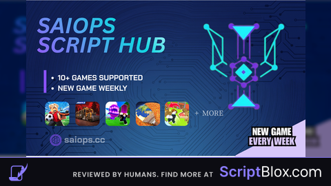 SAIOPS SCRIPT HUB | 15+ Games !!