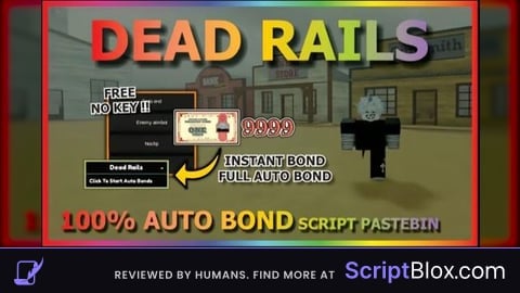 AUTO WINS AUTO BONDS KILL AURA SCRIPTBLOX dead rails