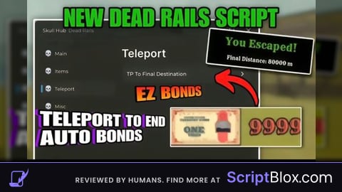Infinite bonds lobby scriptblox dead rails