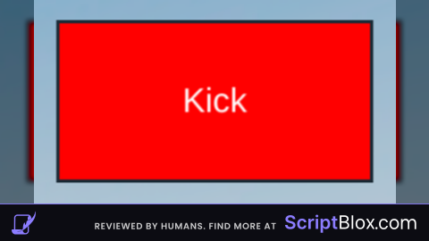 Kick Button
