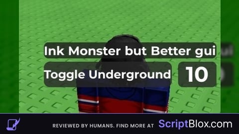 Ink monster but better gui