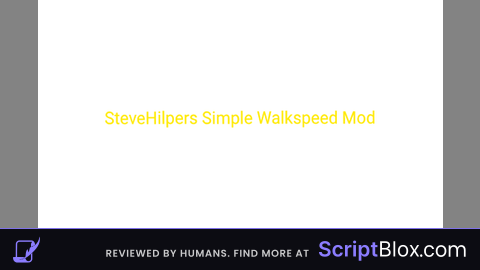SteveHilpers Simple Walkspeed Mod