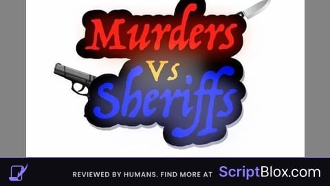 Murders vs Sherifs Duels