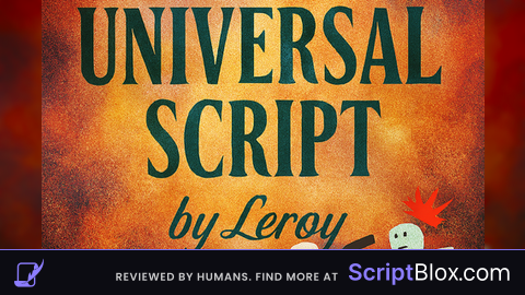 UPDATED UNIVERSAL SCRIPT