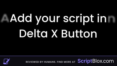 Add your script in Delta X Button