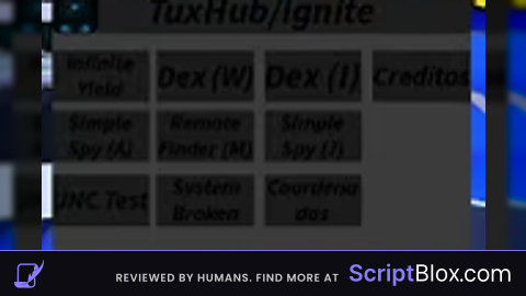Tux Hub Ignite Infinite yield dex remote finder best weapon