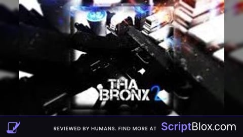 INFINITE MONEY FREE THA BRONX 3 SCRIPT