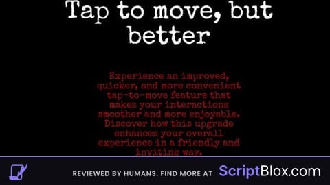 Tap to move but better