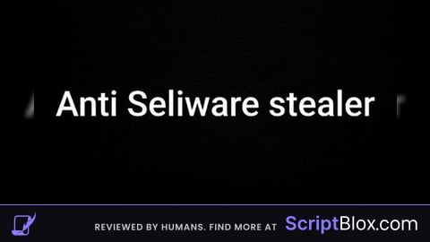 Anti Seliware stealers