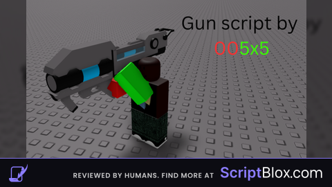 Gun script by 005x5