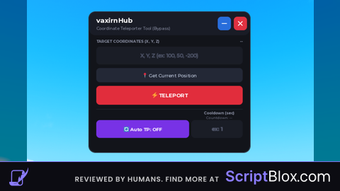 vaxirnHub - KEYLESS Cordinate Teleporter Tool