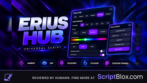 Erius Hub | KEYLESS | Aimbot, ESP, Teleport & More