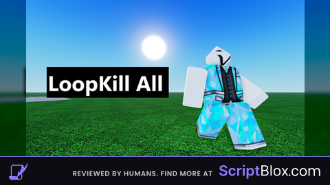 LoopKill All