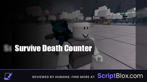 Gojo Hub    SURVIVE DEATH COUNTER