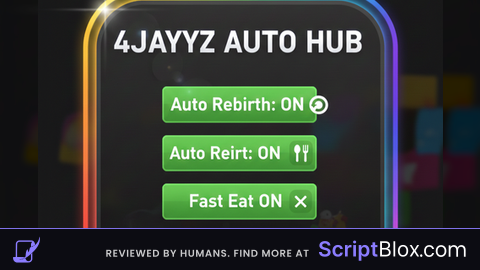 4jayyz Fast Eat And Auto Rebirth