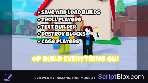 Save and Load Builds Create Text Troll Players OP GUI