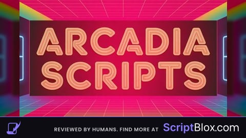 Arcadia Scripts
