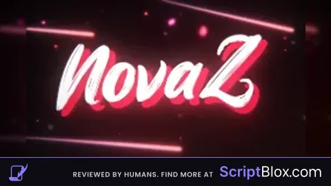Nova Z (UPDATED 19th OCT) KEY SYSTEM ADDED! JOIN THE DISCORD
