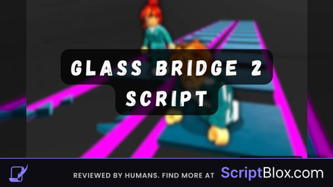 Bridge 2 Script