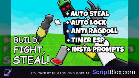 Auto Steal Auto Lock Anti Ragdoll Timer ESP Instant Prompts