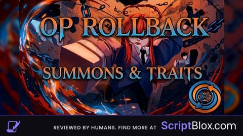 op rollback for traits & summons