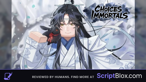 CHOICES OF IMMORTAL