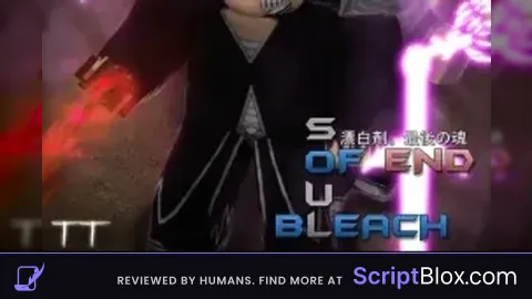 Bleach Soul Of End KillAura