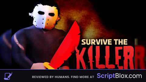 SURVIVE THE KILLER NO KEY OP