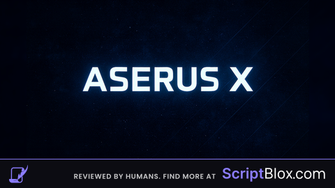 Aserus X  Script