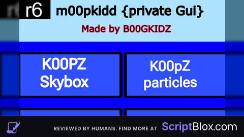 m00pkidd private Gui fanmade by B00GKIDZ