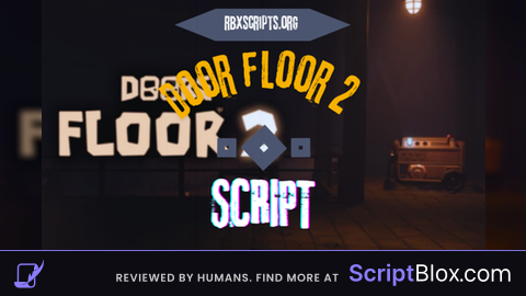 Floor 2 Script Released on Delta V3