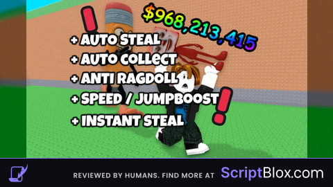 Auto Steal Auto Collect Anti Ragdoll Instant Steal
