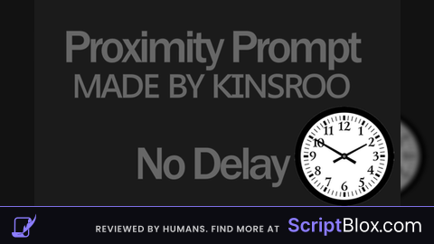 Proximity Prompt No Delay