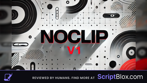 NoClip V1