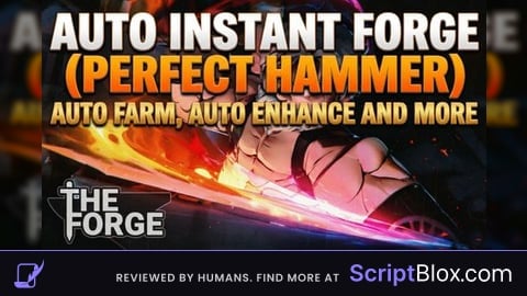 BEST OP INSTANT FORGE AUTO FARM KILL GOD MODE PERFECT HAMMER