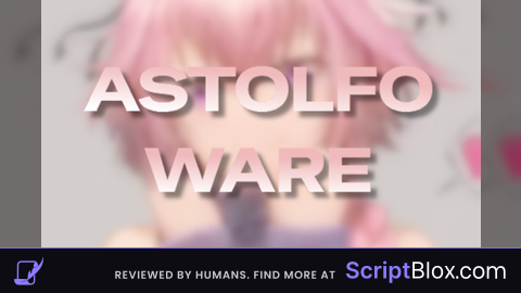 Astolfo Ware New Best Script Op Tp All Kill Aura Tree Aura