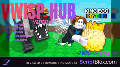 WISP HUB | AUTO FARM | AUTO UPGRADE | FAST KEY | +MORE