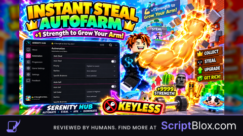 INSTANT STEAL + AUTOFARM! | Serenity Hub