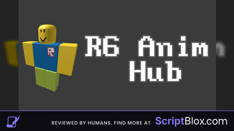 R6 Anim Hub
