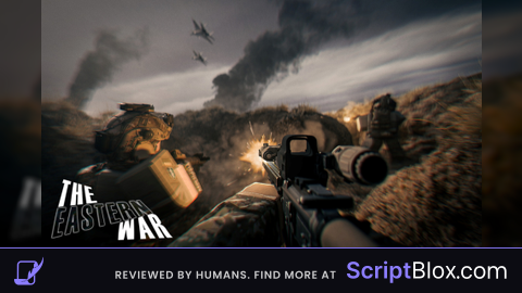 The Eastern War OP Script