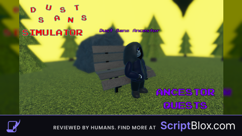 [REDSCRIPTER102 HUB] Dust Sans Simulator The Remake