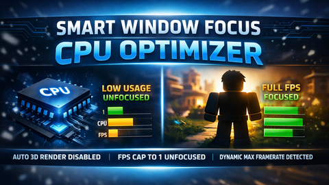 Smart Window Focus CPU Optimizer - Universal script preview