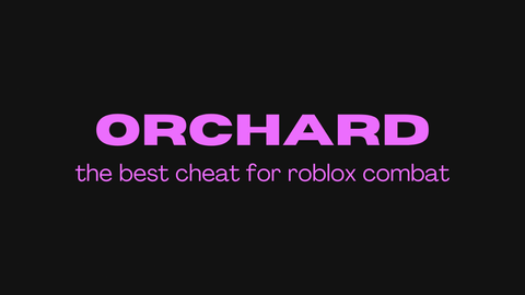 Orchard COMBAT CHEAT - Universal script preview