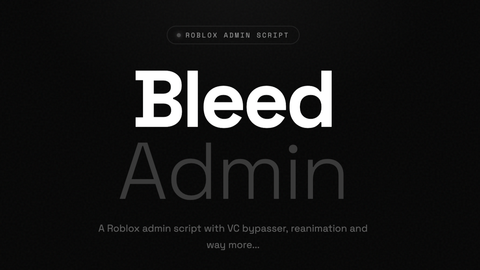 Bleed Admin - Universal script preview