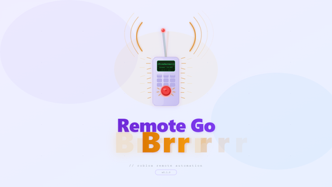 Remote Go Brr - Universal script preview