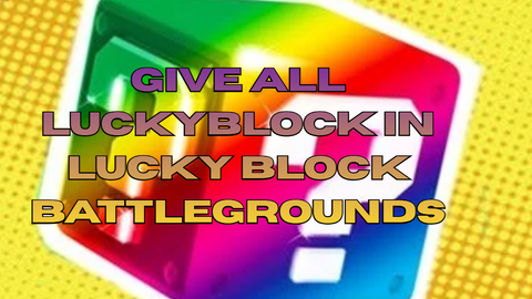 Spawn all lucky blocks script - Unknown script preview