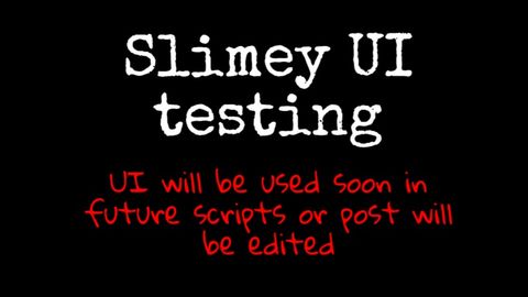 Slimey UI testing - Unknown script preview